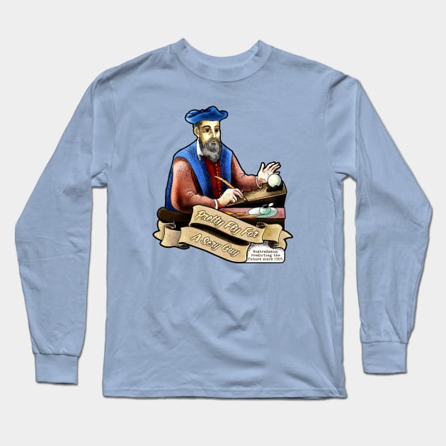 Nostradamus always be Scrying Long Sleeve T-Shirt by Harley Warren